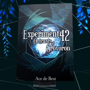 Experiment 42 - Outcasts of Orovoron (paperback)